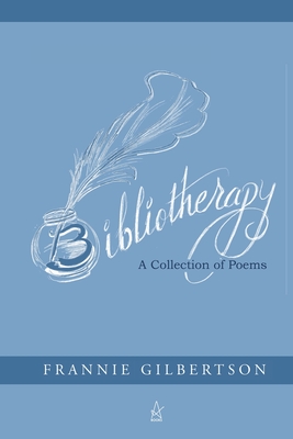 Bibliotherapy: A Collection of Poems