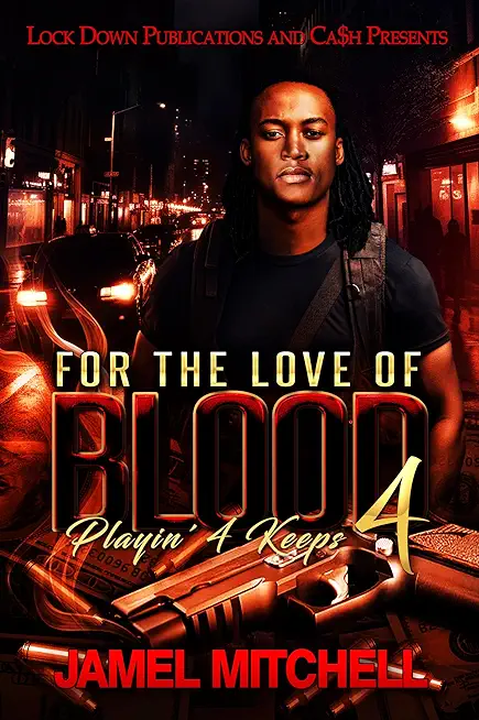 For The Love of Blood 4