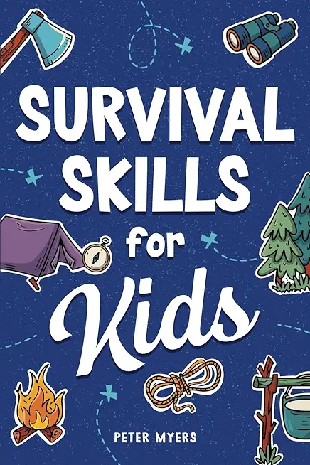 Survival Skills for Kids