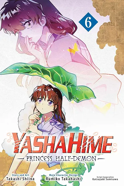 Yashahime: Princess Half-Demon, Vol. 6