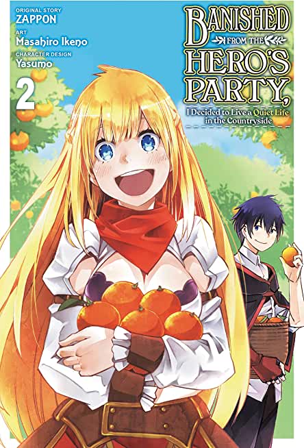 Banished from the Hero's Party, I Decided to Live a Quiet Life in the Countryside, Vol. 2 (Manga)