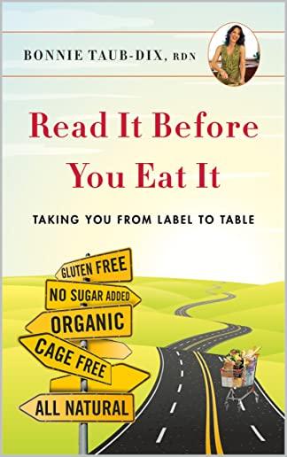 Read It Before You Eat It: Taking You From Label To Table