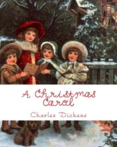 A Christmas Carol: A Child's Version Illustrated