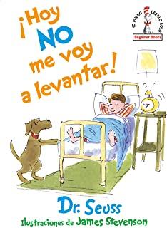 Ã‚Â¡hoy No Me Voy a Levantar! (I Am Not Going to Get Up Today! Spanish Edition)