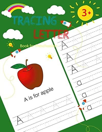 Letter Tracing Book for Preschoolers: Handwriting Workbook and Practice, Alphabet Writing Practice For Kids, Ages 3-5 (Size 8.5