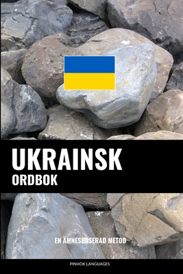 Ukrainsk ordbok: En ÃƒÂ¤mnesbaserad metod