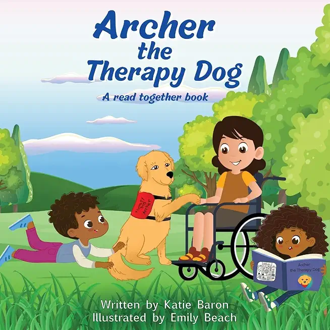 Archer the Therapy Dog A read together book