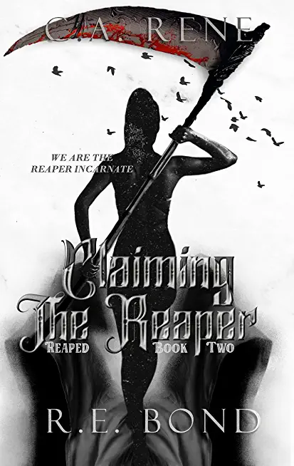 Claiming the Reaper