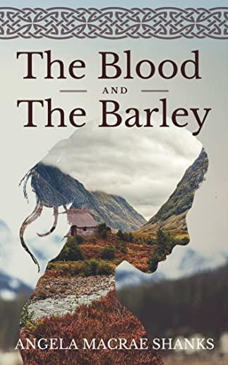 The Blood And The Barley