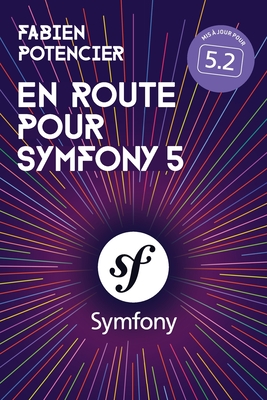 En route pour Symfony 5