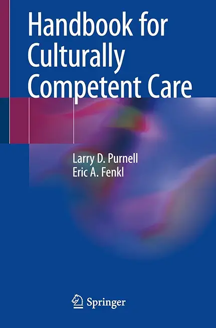 Handbook for Culturally Competent Care