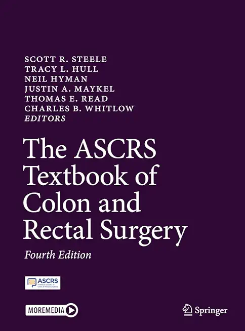 The Ascrs Textbook of Colon and Rectal Surgery