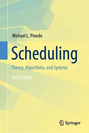 Scheduling: Theory, Algorithms, and Systems