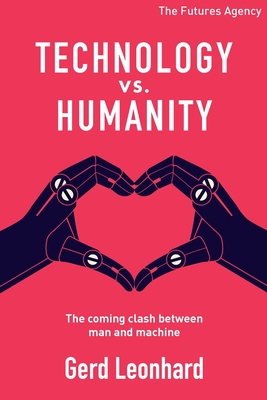 Technology vs Humanity: The coming clash between man and machine