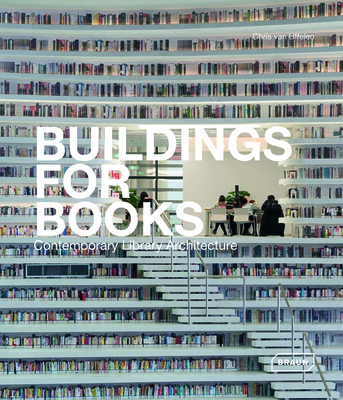 Buildings for Books: Contemporary Library Architecture