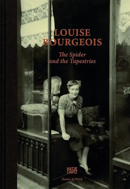 Louise Bourgeois: The Spider and the Tapestries