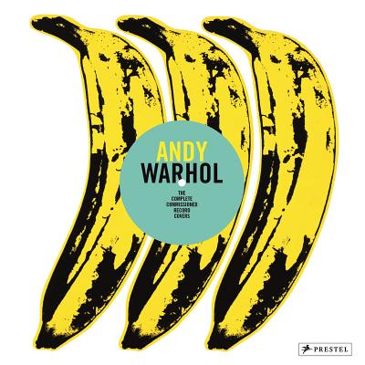 Andy Warhol: The Complete Commissioned Record Covers