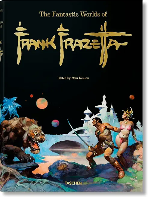 The Fantastic Worlds of Frank Frazetta