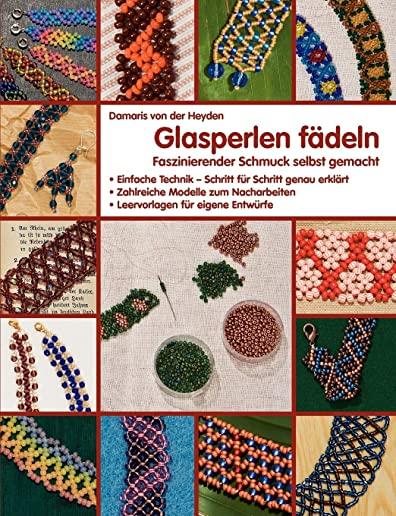 Glasperlen fÃƒÂ¤deln: Faszinierender Schmuck selbst gemacht