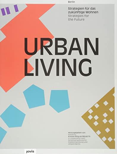 Urban Living: Strategies for the Future