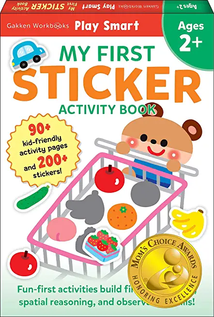 Play Smart My First Sticker Book 2+: Preschool Activity Workbook with 200+ Stickers for Children with Small Hands Ages 2, 3, 4: Fine Motor Skills (Ful