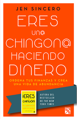 Eres Un@ Chingon@ Haciendo Dinero