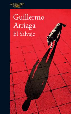 El Salvaje / The Savage