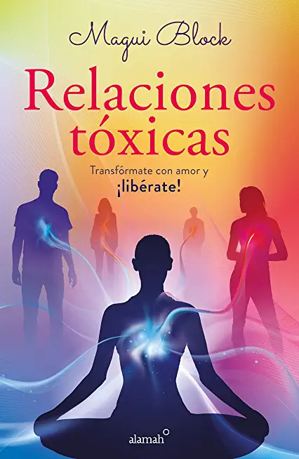 Relaciones TÃƒÂ³xicas / Toxic Relationships