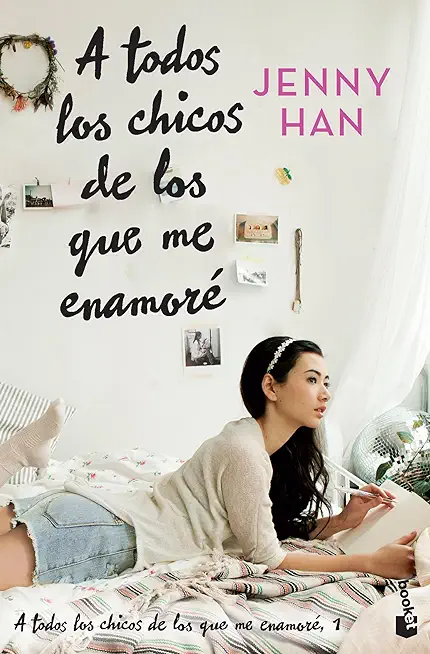 A Todos Los Chicos de Los Que Me EnamorÃƒÂ© (Libro 1) / To All the Boys I've Loved Before (Book 1)