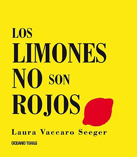 Los Limones No Son Rojos