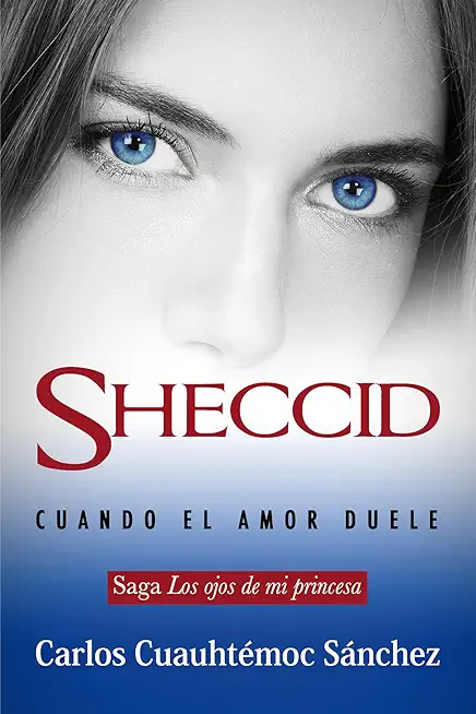 Ojos de Mi Princesa 3, Los. Sheccid, Cuando El Amor Duele