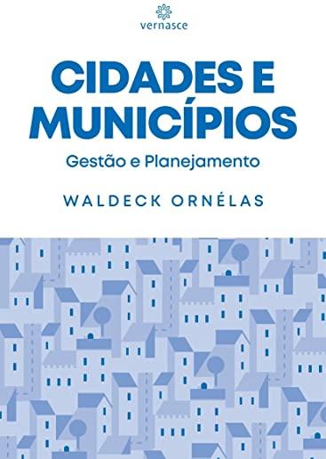 Cidades e MunicÃƒÂ­pios: GestÃƒÂ£o e Planejamento