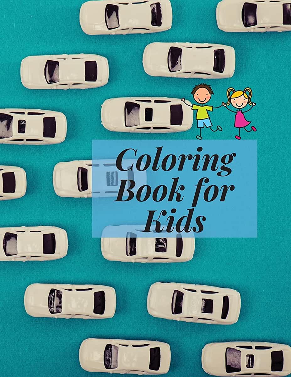 Coloring Book for Kids: Fun & Theme Based Coloring Book for Early Learning - Cartoon-Inspired Designs of Things that Go