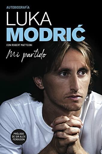 Mi Partido. Autobiografƒa de Luka Modric