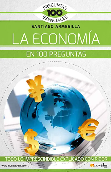 La EconomÃƒÂ­a En 100 Preguntas