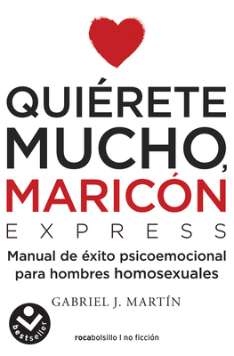 Quierete Mucho, Maricon