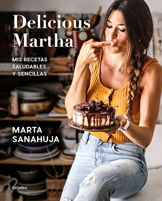 Delicious Martha (Spanish Edition)