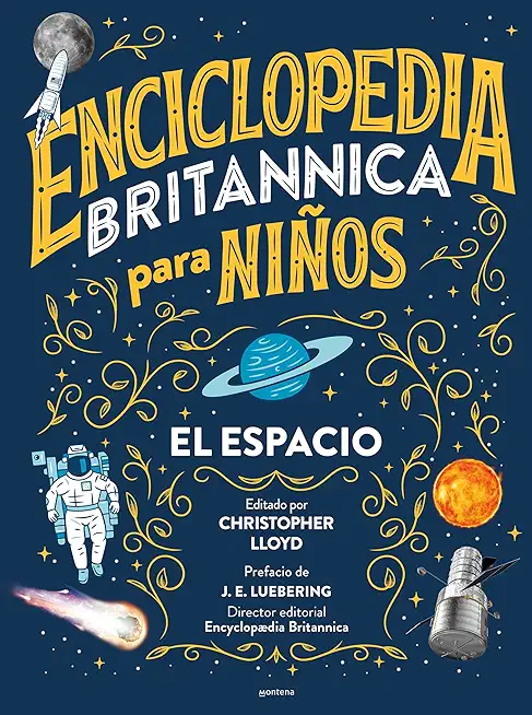 Enciclopedia BritÃƒÂ¡nica Para NiÃƒÂ±os 1: El Espacio / Britannica All New Kids' Encyc Lopedia: Space