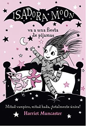 Isadora Moon Va A una Fiesta de Pijamas