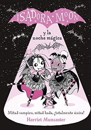 Isadora Moon y la Noche MÃƒÂ¡gica = Isadora Moon Puts on a Show