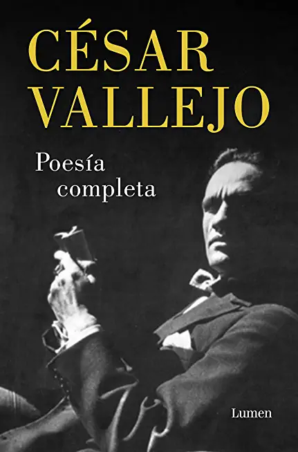 PoesÃƒÂ­a Completa. CÃƒÂ©sar Vallejo / Complete Poems. CÃƒÂ©sar Vallejo