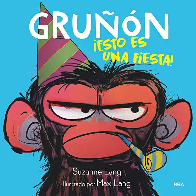 GruÃƒÂ±ÃƒÂ³n Ã‚Â¡Esto Es Una Fiesta! / Grumpy Monkey Party Time!