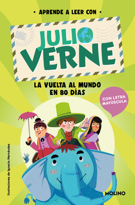 Phonics in Spanish-Aprende a Leer Con Verne: La Vuelta Al Mundo En 80 DÃƒÂ­as / PHO Nics in Spanish-Around the World in 80 Days