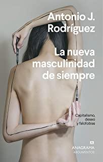 La Nueva Masculinidad de Siempre