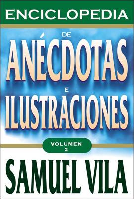 Enciclopedia de AnÃƒÂ©cdotas - Vol. 2