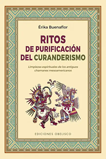 Ritos de Purificacion del Curanderismo