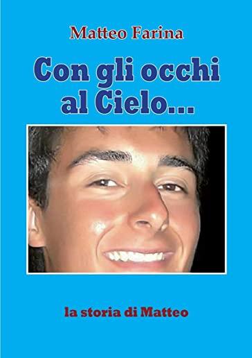 Con gli occhi al cielo