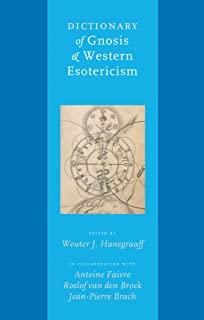 Dictionary of Gnosis & Western Esotericism