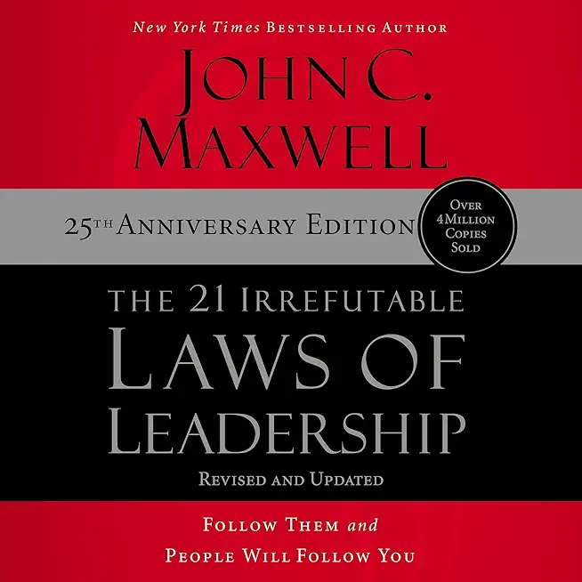 The 21 Irrefutable Law of Leadership