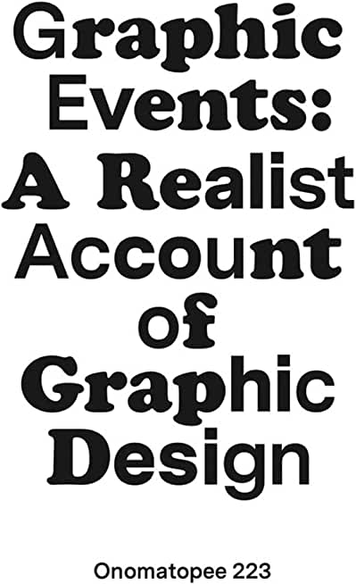 Graphic Events: A Realist Account of Graphic Design